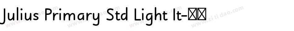 Julius Primary Std Light It字体转换
